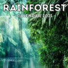 Rainforest Calendar 2021: 16-Month Calendar, Cute Gift Idea For Forest Lovers Women & Men Cover Image