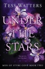 Under the Stars By Tess Watters Cover Image