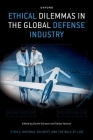Ethical Dilemmas in the Global Defense Industry Cover Image
