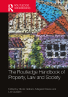 The Routledge Handbook of Property, Law and Society Cover Image