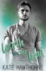 Worth the Wait By Kate Hawthorne Cover Image