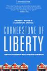 Cornerstone of Liberty: Property Rights in 21st Century America By Timothy Sandefur, Christina Sandefur Cover Image