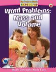 Word Problems: Mass and Volume (My Path to Math) By Helen Mason Cover Image
