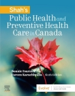 Shah's Public Health and Preventive Health Care in Canada By Dr Bonnie Fournier, Fareen Karachiwalla Cover Image