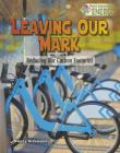 Leaving Our Mark: Reducing Our Carbon Footprint (Next Generation Energy) By Nancy Dickmann Cover Image