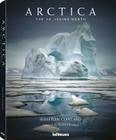 Arctica: The Vanishing North By Sebastian Copeland, Sebastian Copeland (Photographer) Cover Image
