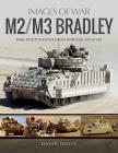 M2/M3 Bradley (Images of War) Cover Image