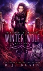 Winter Wolf By R. J. Blain Cover Image