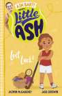 Little Ash Lost Luck! By Ash Barty, Jasmin McGaughey, Jade Goodwin (Illustrator) Cover Image