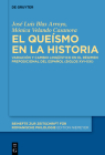 El Queísmo En La Historia: Variación Y Cambio Lingüístico En El Régimen Preposicional del Español (Siglos XVI-XXI) Cover Image