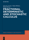 Fractional Deterministic and Stochastic Calculus Cover Image