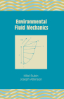 Environmental Fluid Mechanics By Hillel Rubin Cover Image