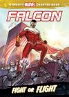 Falcon: Fight or Flight (Mighty Marvel Chapter Books) Cover Image