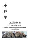 Kokeshi do (The Kokeshi Way) Volume 1:  A style manual for identifying traditional vintage kokeshi Cover Image