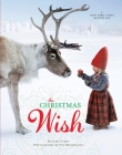 The Christmas Wish: A Christmas Book for Kids (A Wish Book) Cover Image