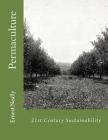 21st Century Sustainability: Permaculture By Ernest Neally Cover Image