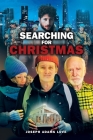 Searching for Christmas By Joseph Adams Love Cover Image
