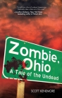 Zombie, Ohio: A Tale of the Undead By Scott Kenemore Cover Image