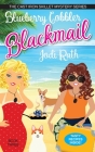 Blueberry Cobbler Blackmail By Jodi Rath, Rebecca Grubb (Editor), Karen Phillips (Cover Design by) Cover Image