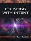 Counting With Intent By Richard Coco Cover Image