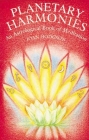 Planetary Harmonies: An Astrological Book of Meditation Cover Image