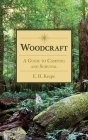 Woodcraft: A Guide to Camping and Survival By E. H. Kreps Cover Image