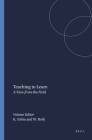 Teaching to Learn: A View from the Field (New Directions in Mathematics and Science Education #4) Cover Image