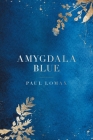Amygdala Blue By Paul Lomax Cover Image