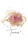 Taurus: Zodiac Star Sign Astrology Notebook (6x9) Cover Image