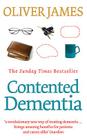 Contented Dementia By Dr. Oliver James Cover Image