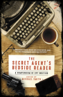 The Secret Agent's Bedside Reader: A Compendium of Spy Writing By Michael Smith (Editor) Cover Image