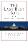 The Last Best Hope: A Democracy Reader (Jossey-Bass Education) Cover Image