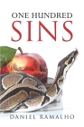 One Hundred Sins: 100 Word Stories for Atheists By Daniel Ramalho Cover Image