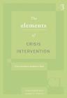 Elements of Crisis Intervention: Crisis and How to Respond to Them (Hse 225 Crisis Intervention) By James L. Greenstone, Sharon C. Leviton Cover Image