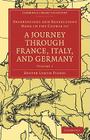 Observations and Reflections Made in the Course of a Journey Through France, Italy, and Germany By Hester Lynch Piozzi Cover Image