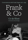 Frank & Co: Conversations with Frank Zappa 1977–1993 Cover Image