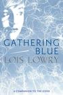 Gathering Blue (Giver Quartet #2) Cover Image