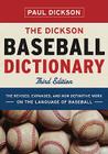 The Dickson Baseball Dictionary By Paul Dickson Cover Image