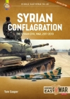Syrian Conflagration: The Syrian Civil War, 2011-2013 [Revised Edition] (Middle East@War) By Tom Cooper Cover Image