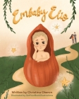 Embaby Elio By Christina Oberon, Getyourbookillustrations (Illustrator) Cover Image