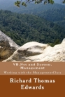 VB.Net and System.Management: Working with the ManagementClass By Richard Thomas Edwards Cover Image