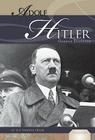 Adolf Hitler: German Dictator: German Dictator (Essential Lives Set 6) By Sue Vander Hook Cover Image