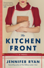 The Kitchen Front: A Novel Cover Image