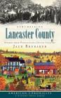 Remembering Lancaster County: Stories from Pennsylvania Dutch Country By Jack Brubaker Cover Image