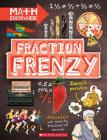 Fraction Frenzy: Fractions and Decimals (Math Everywhere) (Library Edition) Cover Image
