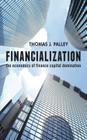 Financialization: The Economics of Finance Capital Domination By T. Palley Cover Image