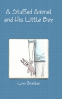 A Stuffed Animal and His Little Boy Cover Image