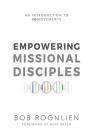 Empowering Missional Disciples: An Introduction to 3DMovements Cover Image