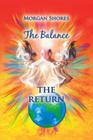 The Balance: The Return By Morgan Shores Cover Image