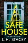 The Safe House By L. H. Stacey Cover Image